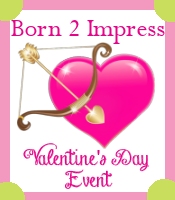 Valentine's Day Event at Born 2 Impress