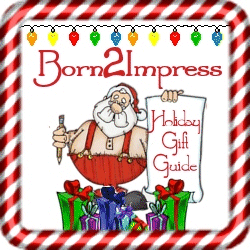 Born2Impress Holidy Gift Guide